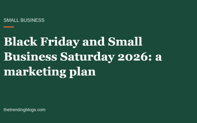 Black Friday & Small Business Saturday 2026: A Week-by-Week Marketing Plan